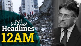 Huge earthquake kills 2,400 in Turkey  | Pervez Musharraf's body was brought to Karachi | Aaj News
