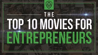 Top 10 Movies for Entrepreneurs