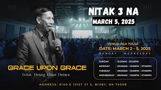 Grace Upon Grace  Nitak -3 // Evan.Thang Khan Thawn # March 5, 2025