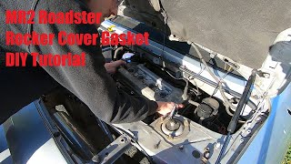 MR2 Roadster/Spyder Rocker Cover Gasket Replacement