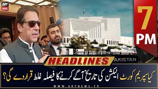 ARY News Headlines | 7 PM | 24th March 2023
