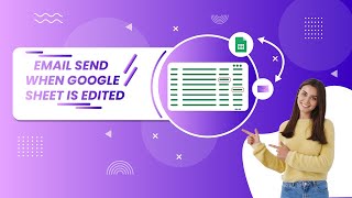 Get Notified about Google Spreadsheet Changes | Google Apps script!