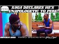 BBNAIJA 2021: SAGA DECLARES HE'S UNAPOLOGETIC TO PERE | FRANKLY SPEAKING WITH GLORY ELIJAH | FSWG