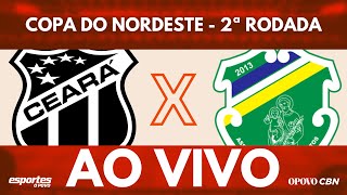 Ceará x Altos/PI - AO VIVO com Alessandro Oliveira | Copa do Nordeste 2024 - 2º Rodada