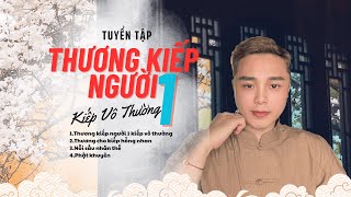 Thương kiếp người một kiếp vô thường - Nỗi Sầu Nhân Thế | Những Ca Khúc Nhạc Phật Của Tịnh Thái