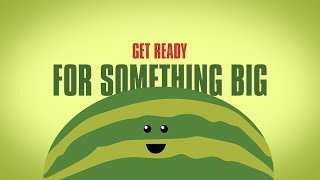 Get Ready for Something Big!