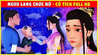 NGƯU LANG CHỨC NỮ trọn bộ🥝🌷Cổ Tích 3D 2022 Mới Nhất💕Cổ Tích Việt Nam FULL HD Hay Nhất