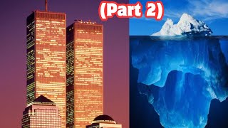OFFICIAL 9/11 Iceberg (Part 2)