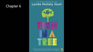 Fish in a Tree Chapter 6