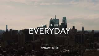 A$AP Rocky - Everyday 🔊 | 1 HOUR LOOP