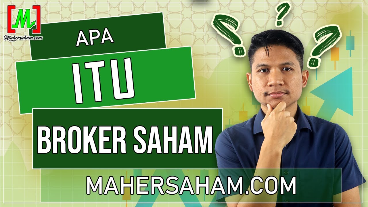 Apa Itu Broker Saham? | Stock Market | Trading Strategy - YouTube