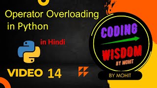 Operator Overloading in Python | Python Operator Overloading in Hindi : 14 #coding #python