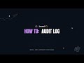 How to: Audit log | ImmiIQ