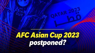 No AFC Asian Cup in 2023? l Indian Football Team Matches Postponed