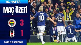 ÖZET: Fenerbahçe 3-1 Beşiktaş | 16. Hafta - 2019/20