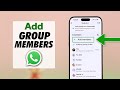 How to ADD Members in WhatsApp Group Chat!