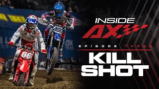 Inside Arenacross S2E3: Kill Shot