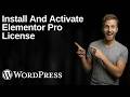 How To Install And Activate Elementor Pro License WordPress Plugin (2026 Easy Guide)
