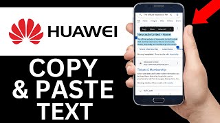 How To Copy And Paste Text On Huawei Phone (Full Tutorial)