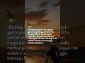 kata kata bijak -kata kata motivasi #shorts #short #viralvideo #status#story #quotes