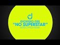 Giorgio Gee – No Superstar (Perfect Pitch Remix)