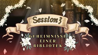 Mientien Session #03: Geheimnisse einer Bibliotek