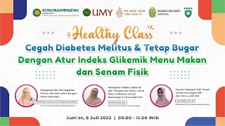 Cegah Diabetes Melitus \u0026 Tetap Bugar Dengan Atur Indeks Glikemik Menu Makan dan Senam Fisik