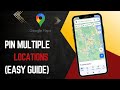 How To Pin Multiple Locations On Google Maps (Tutorial 2025)