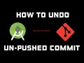 How to Revert an Un-Pushed Git Commit | How to undo local commit | Easy Step-by-Step Guide (2024)