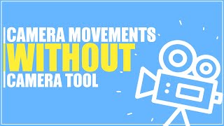 Basic Camera Movements without Camera Tool - After Effects Tutorials