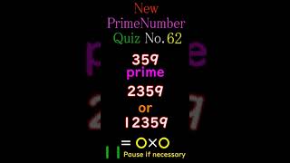 【Prime-62】新・素数クイズ New Prime Number Quiz #素数 #primenumber #素因数分解 #shorts