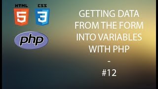 Web development - #12 Get data from forms with PHP