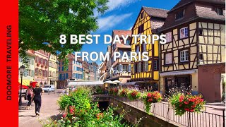 Discover 8 Must-See Day Trips from Paris | Travel Video