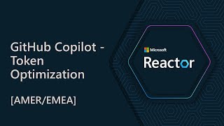 GitHub Copilot - Token Optimization [AMER/EMEA]