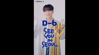 [SEOUL X BTS] SEE YOU IN SEOUL D-6 (SUGA)