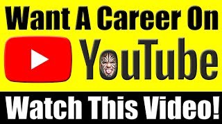 A Career As A Blogger or YouTuber? Watch This Video