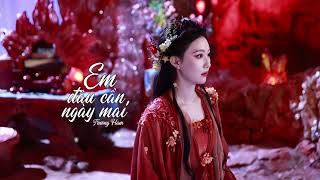 [ Vietsub] Em đâu cần ngày mai - Trương Hâm/ 我不要明天 - 张鑫 Thiên Hỏa x Mộ Cửu 🔥❤️🦊