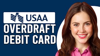 How To Overdraft USAA Debit Card (How Can You Overdraft Your USAA Debit Card?)
