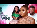 my perfect wife 2 bimbo ademoye stan nze paschaline alex 2024 latest nigerian nollywood movie