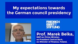 Marek Belka: My expectations towards the German council presidency