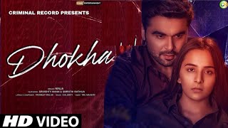 Tu Dhokha Devenga Ninja | Full Video | New Punjabi Songs 2020 | Dhokha Ninja New Song 2020
