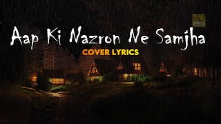 Aap Ki Nazron Ne Samjha Cover Lyrics | Pratibha Singh Baghel