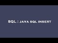 SQL : java sql insert
