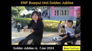 KNP Buarpui Unit Golden Jubilee Saruai ni hmanna hlimawm chu, hei le.