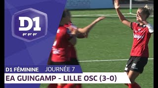 J7 : EA Guingamp - Lille OSC (3-0) / D1 Féminine