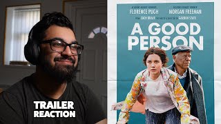 FIRST TIME WATCHING *A Good Person (2023)* Trailer Reaction!