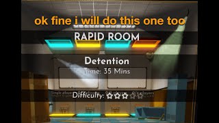 Terminal Rapid Room Detention: Explanation on How to Beat it