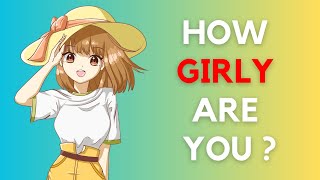What Girl Are You? Girly, Baddie, or Tomboy? 👧| Find Out in This Fun Quiz!