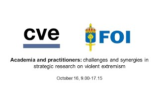 Academia and practitioners: challenges and synergies in strategic research on violent extremism