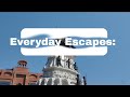 Everyday Escapes:) 15:10:11:30